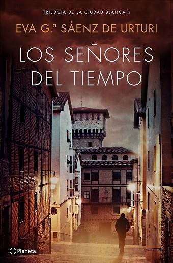 LOS SEÑORES DEL TIEMPO | 9788408193296 | EVA GARCIA SAENZ DE URTURI
