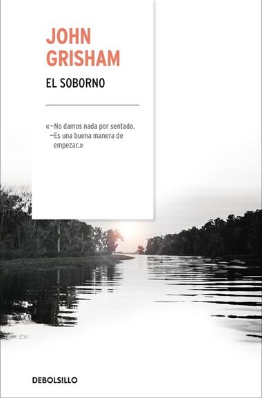 EL SOBORNO | 9788466342537 | JOHN GRISHAM