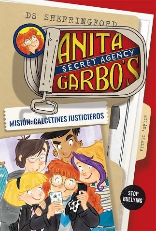 ANITA GARBO'S SECRET AGENCY 05 MISION CALCETINES JUSTICIEROS | 9788424661861 | DS SHERRINGFORD & ELISA ROCCHI