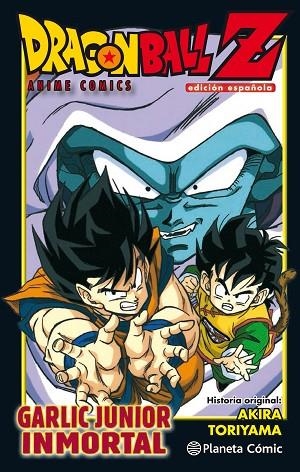 DRAGON BALL Z ANIME COMICS GARLIC JUNIOR INMORTAL | 9788491468233 | AKIRA TORIYAMA