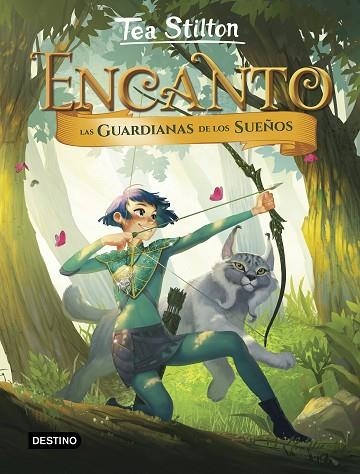 ENCANTO LAS GUARDIANAS DE LOS SUEÑOS | 9788408194965 | TEA STILTON