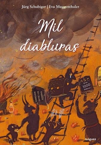 MIL DIABLURAS | 9788494705281 | JURG SCHUBIGER