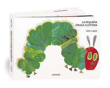 LA PEQUEÑA ORUGA GLOTONA | 9788416126347 | ERIC CARLE
