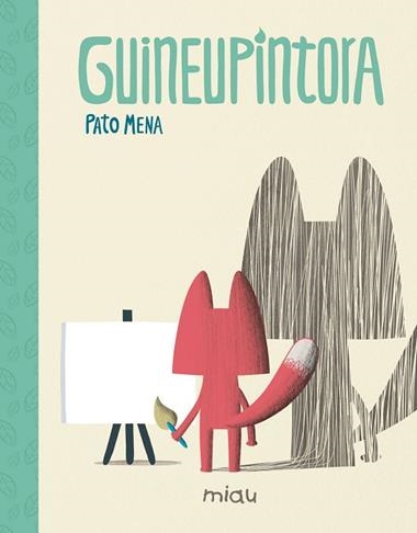 GUINEUPINTORA | 9788416434718 | PATRICIO MENA ROZAS
