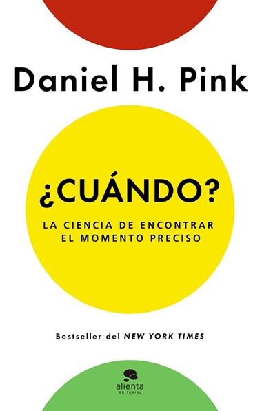 ¿CUANDO? | 9788416253920 | DANIEL H. PINK