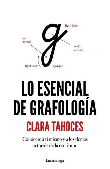 LO ESENCIAL DE GRAFOLOGIA | 9788417371364 | CLARA TAHOCES