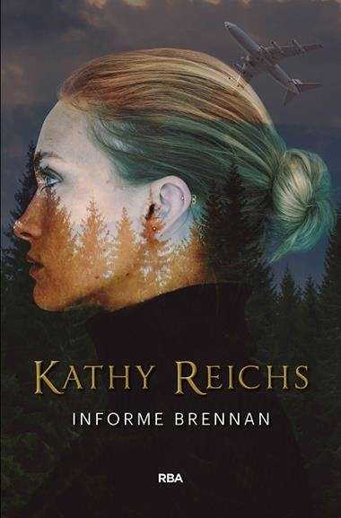 Informe Brennan | 9788490569320 | Kathy Reichs