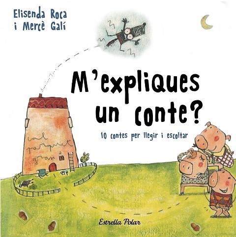 M'EXPLIQUES UN CONTE? | 9788491376392 | ELISENDA ROCA PALET