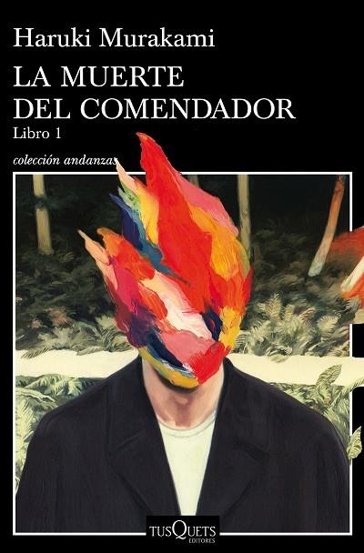 LA MUERTE DEL COMENDADOR 1 | 9788490665640 | HARUKI MURAKAMI