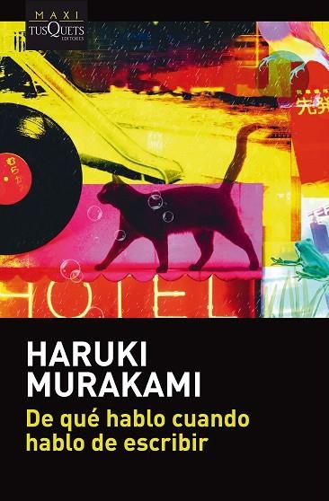 DE QUE HABLO CUANDO HABLO DE ESCRIBIR | 9788490665695 | HARUKI MURAKAMI
