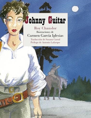 JOHNNY GUITAR | 9788416968350 | ROY CHANSLOR & CARMEN GARCIA IGLESIAS