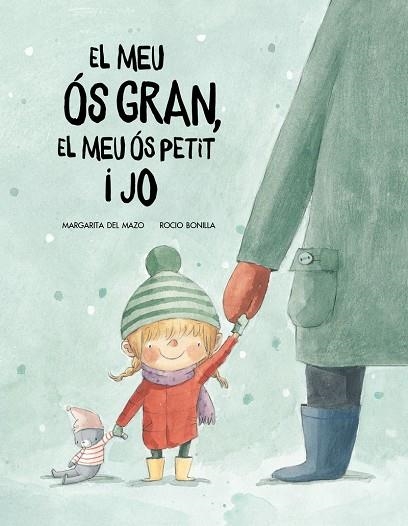 EL MEU OS GROS EL MEU OS PETIT I JO | 9788417123529 | MARGARITA DEL MAZO & ROCIO BONILLA