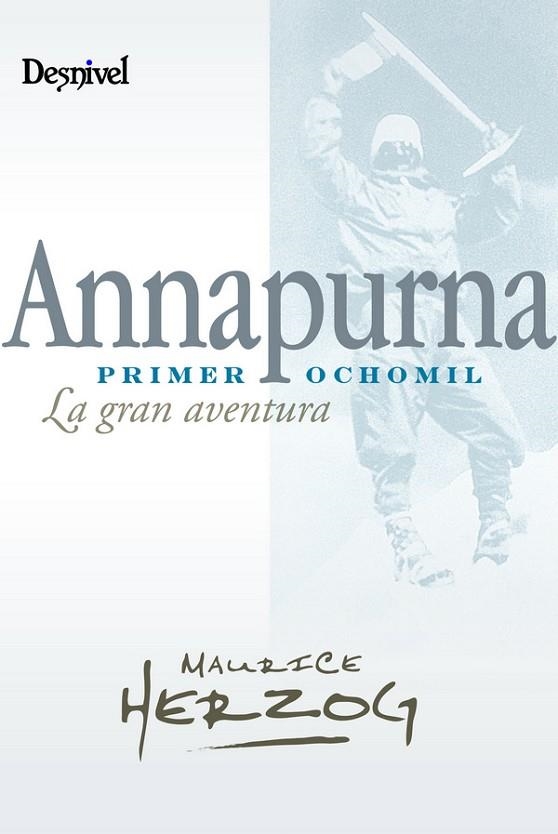 ANAPURNA: PRIMER OCHOMIL | 9788498291940 | MAURICE HERZOG