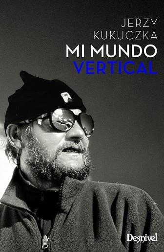 MI MUNDO VERTICAL | 9788498294064 | JERZY KUKUCZKA