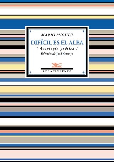 DIFÍCIL ES EL ALBA | 9788417266578 | MARIO MIGUEZ