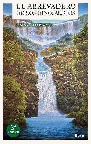 EL ABREVADERO DE LOS DINOSAURIOS | 9788494706240 | DAINA CHAVIANO