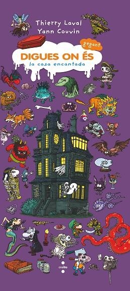 DIGUES ON ES LA CASA ENCANTADA | 9788466145121 | THIERRY LAVAL & YANN COUVIN