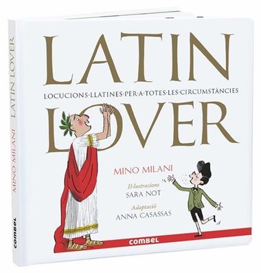 LATIN LOVER | 9788491014263 | MINO MILANI & SARA NOT & ANNA CASASSAS
