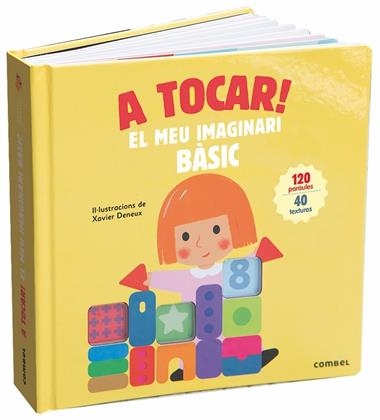A TOCAR EL MEU IMAGINARI BASIC | 9788491013983 | XAVIER DENEUX