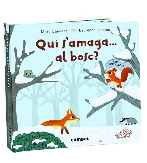 QUI S'AMAGA AL BOSC? | 9788491013723 | MARC CLAMENS & LAURENCE JAMMES