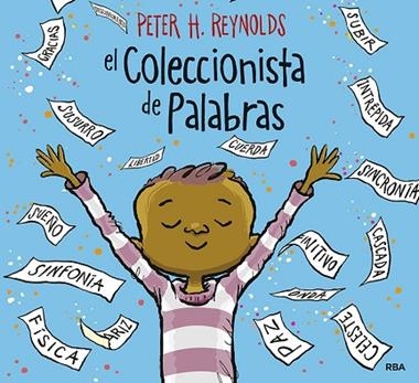 EL COLECCIONISTA DE PALABRAS | 9788427214989 | PETER H. REYNOLDS