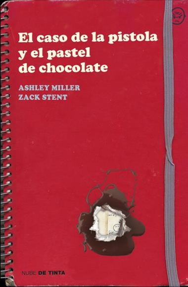 EL CASO DE LA PISTOLA Y EL PASTEL DE CHOCOLATE | 9788415594031 | MILLER, ASHLEY