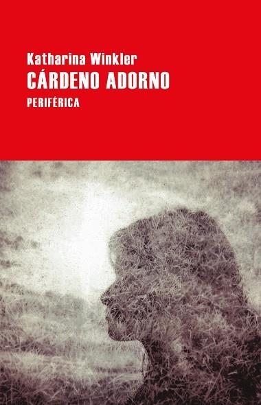 CARDENO ADORNO | 9788416291731 | KATHARINA WINKLER