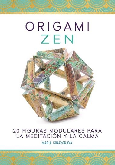 ORIGAMI ZEN | 9780857628879 | MARIA SINAYSKAYA