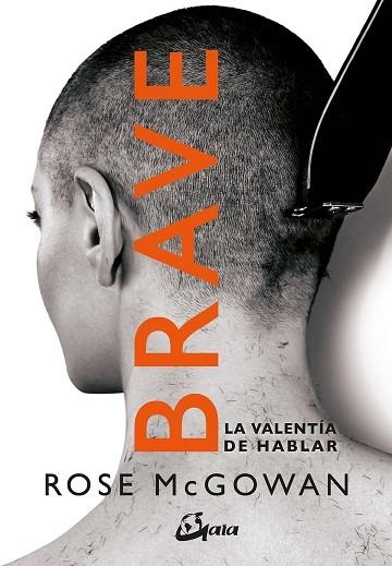 BRAVE | 9788484457541 | ROSE MCGOWAN