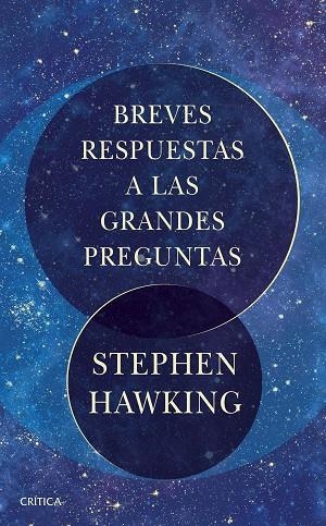 BREVES RESPUESTAS A LAS GRANDES PREGUNTAS | 9788491990437 | STEPHEN HAWKING