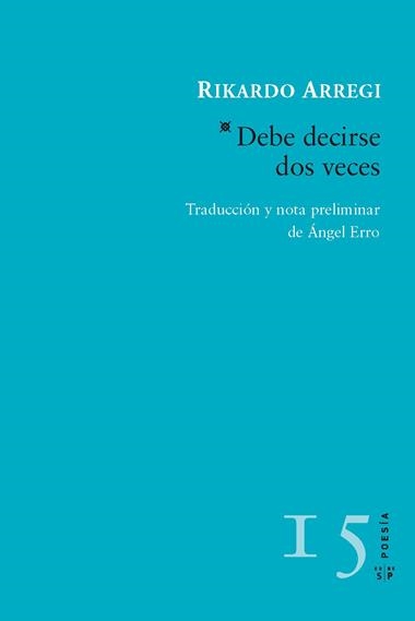 DEBE DECIRSE DOS VECES | 9788416148004 | RIKARDO ARREGI DIAZ DE HEREDIA