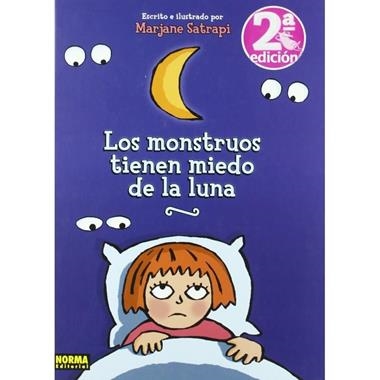 LOS MONSTRUOS TIENEN MIEDO A LA LUNA | 9788467932034 | MARJANE SATRAPI