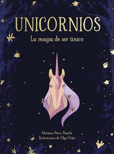UNICORNIOS LA MAGIA DE SER UNICO | 9788417424268 | MARIANA PEREZ DUARTE