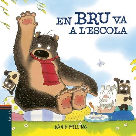 EN BRU VA A L'ESCOLA | 9788447935727 | DAVID MELLING