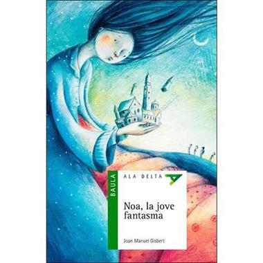 NOA LA NOIA FANTASMA | 9788447937448 | JOAN MANUEL GISBERT