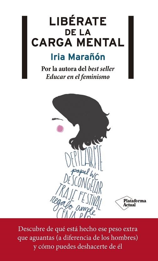 LIBERATE DE LA CARGA MENTAL | 9788417376727 | IRIA MARAÑON