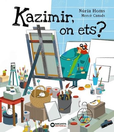 KAZIMIR ON ETS? | 9788448946609 | NURIA HOMS & MERCE CANALS