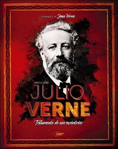 JULIO VERNE TESTAMENTO DE UN EXCENTRICO | 9788417376352 | REMI GUERIN & JEAN VERNE