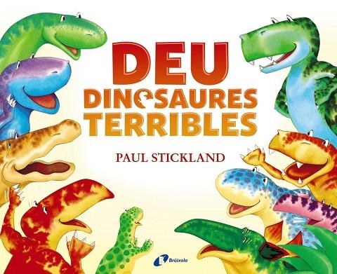 DEU DINOSAURES TERRIBLES | 9788499068695 | PAUL STICKLAND