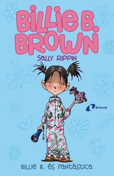BILLIE B BROWN 2 BILLIE B ES FANTASTICA | 9788499069166 | SALLY RIPPIN