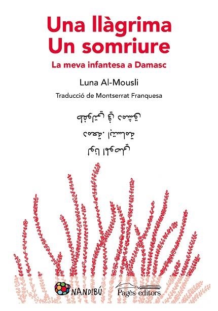 UNA LLAGRIMA UN SOMRIURE | 9788413030302 | LUNA AL-MOUSLI
