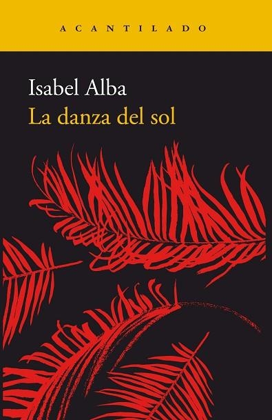 LA DANZA DEL SOL | 9788417346317 | ISABEL ALBA