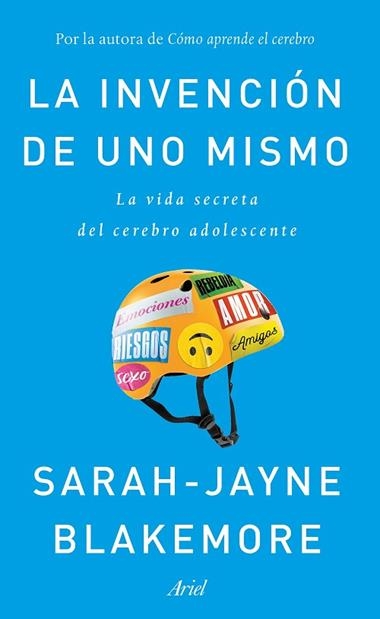 LA INVENCION DE UNO MISMO | 9788434429413 | SARAH-JAYNE BLAKEMORE