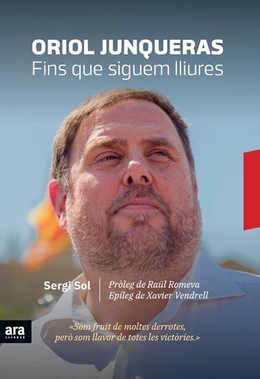ORIOL JUNQUERAS FINS QUE SIGUEM LLIURES | 9788416915729 | SERGI SOL I BROS