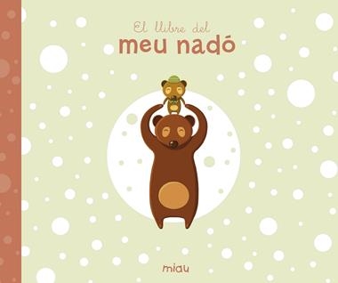 EL LLIBRE DEL MEU NADO | 9788417272159 | JAGUAR EDICIONES & DANI PADRON