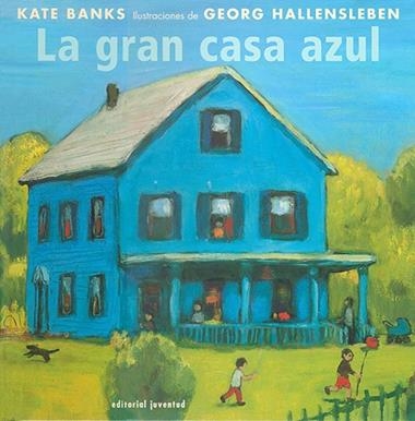 LA GRAN CASA AZUL | 9788426134844 | KATE BANKS & GEORG HALLESLEBEN
