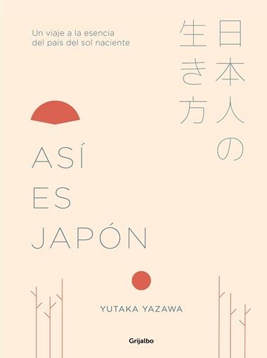 ASI ES JAPON | 9788417338367 | YUTAKA YAZAWA