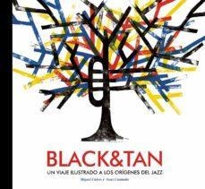 BLACK & TAN | 9788494823558 | MIGUEL CALERO & NEUS CAAMAÑO