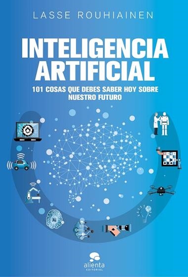 INTELIGENCIA ARTIFICIAL | 9788417568085 | LASSE ROUHIAINEN