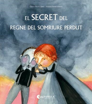 EL SECRET DEL REGNE DEL SOMRIURE PERDUT | 9788417091736 | QUIMA RICART CLAVER